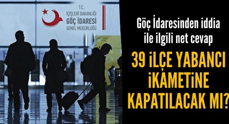В некоторых новостных каналах и социальных сетях было объявлено, что «Стамбул и все его 39 округов были закрыты для проживания иностранных граждан»